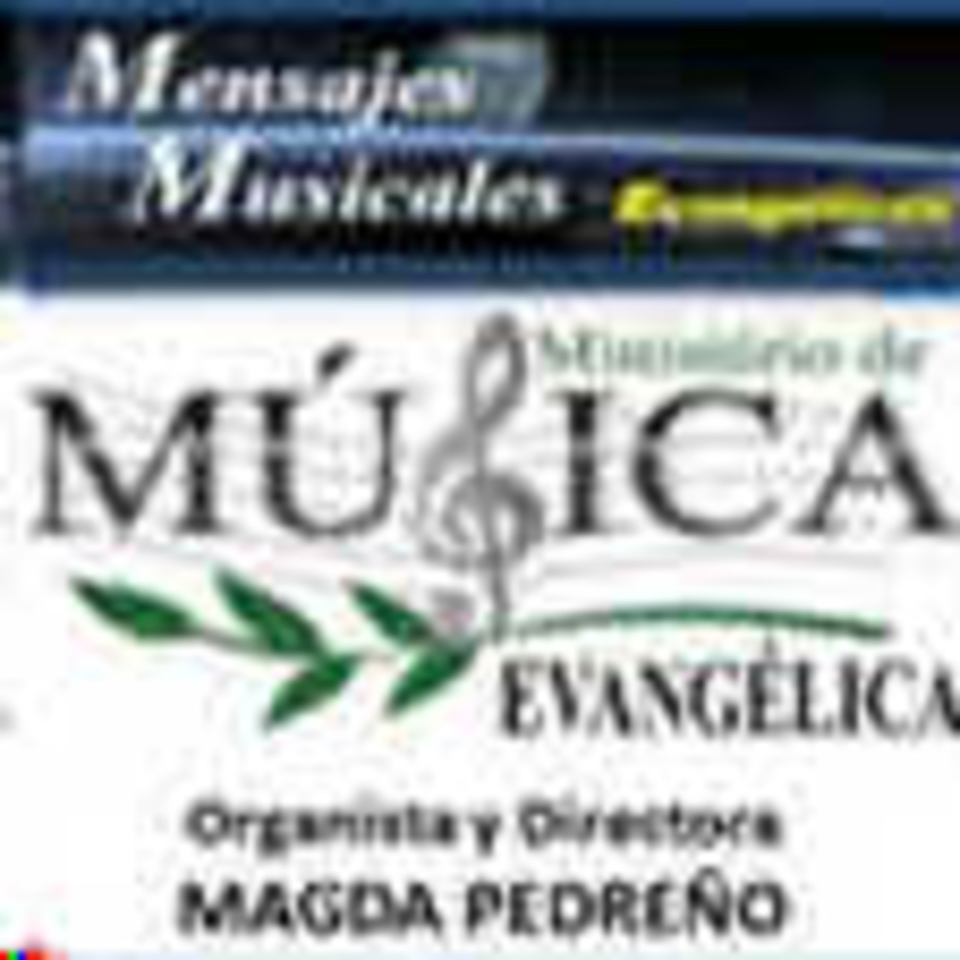 Mensajes Musicales Evangélicos
