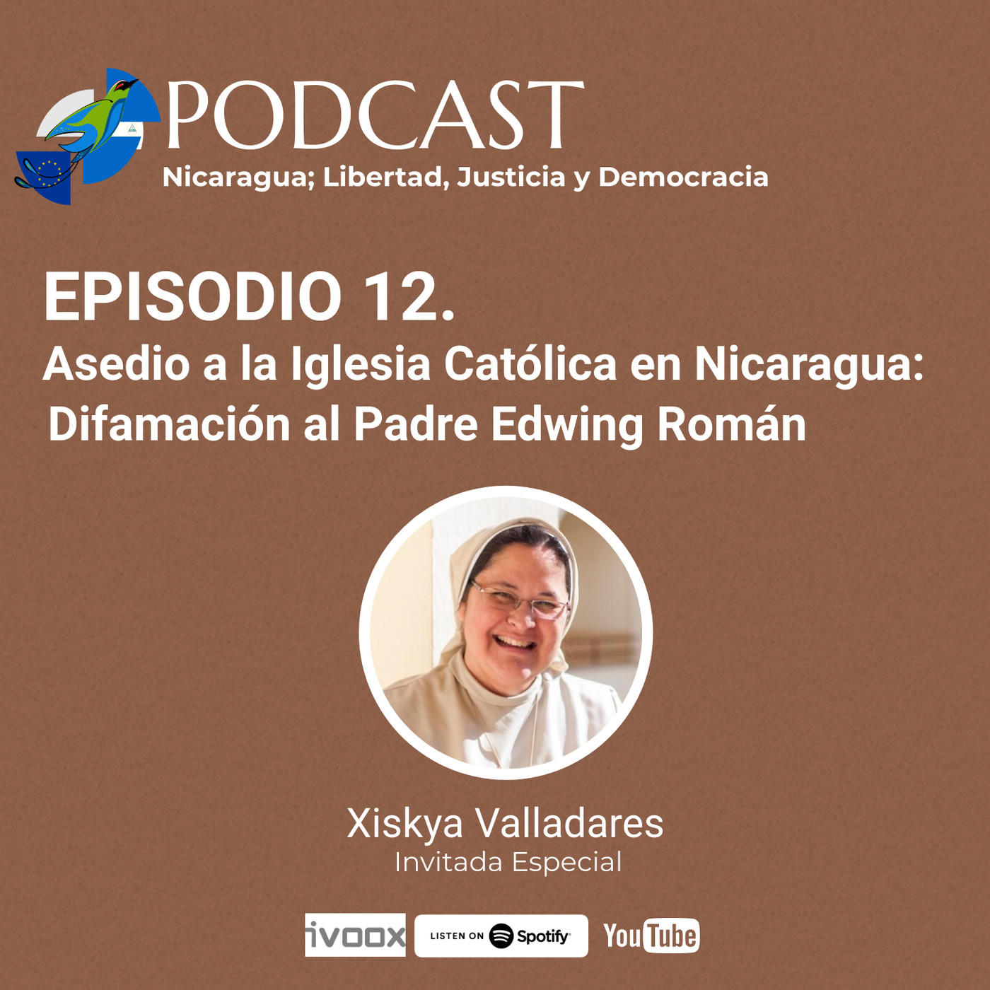 NICARAGUA; Libertad, Justicia y Democracia