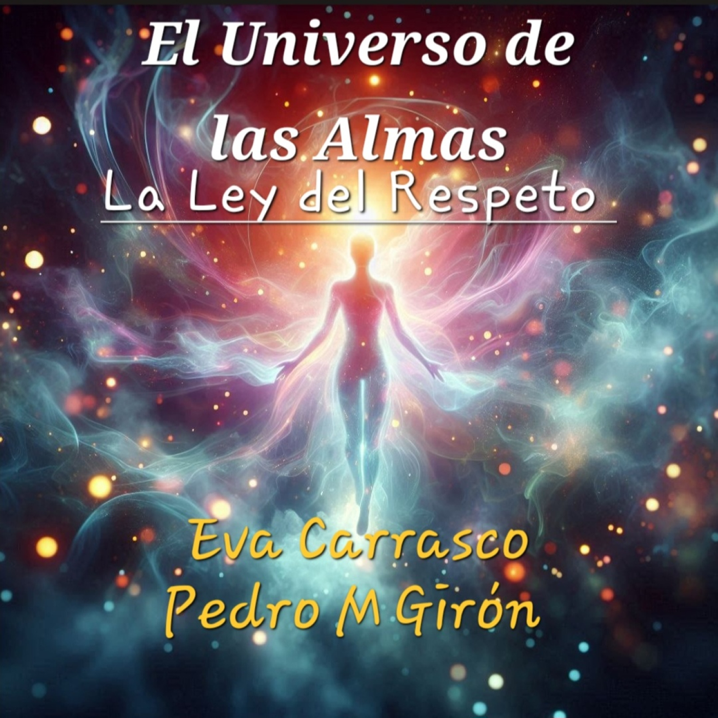 El Universo de las Almas VI (La Ley del Respeto) episode artwork