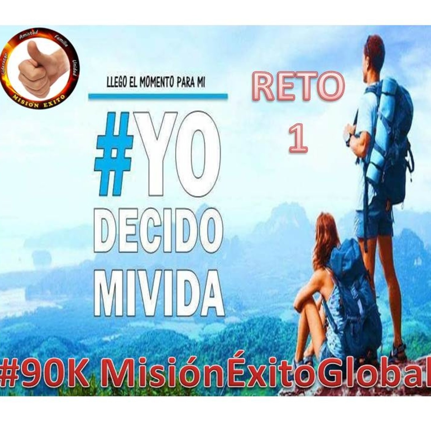 RETO 1 90K MISION EXITO GLOBAL