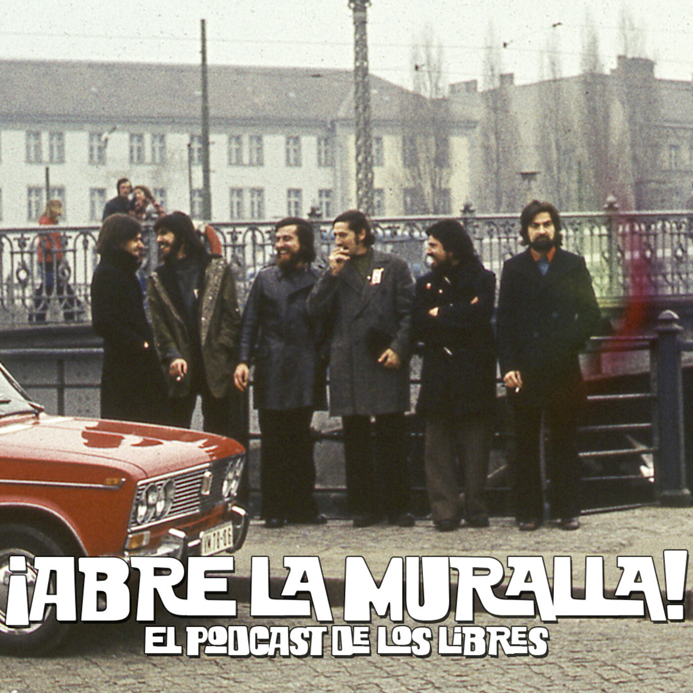 ¡Abre la Muralla!