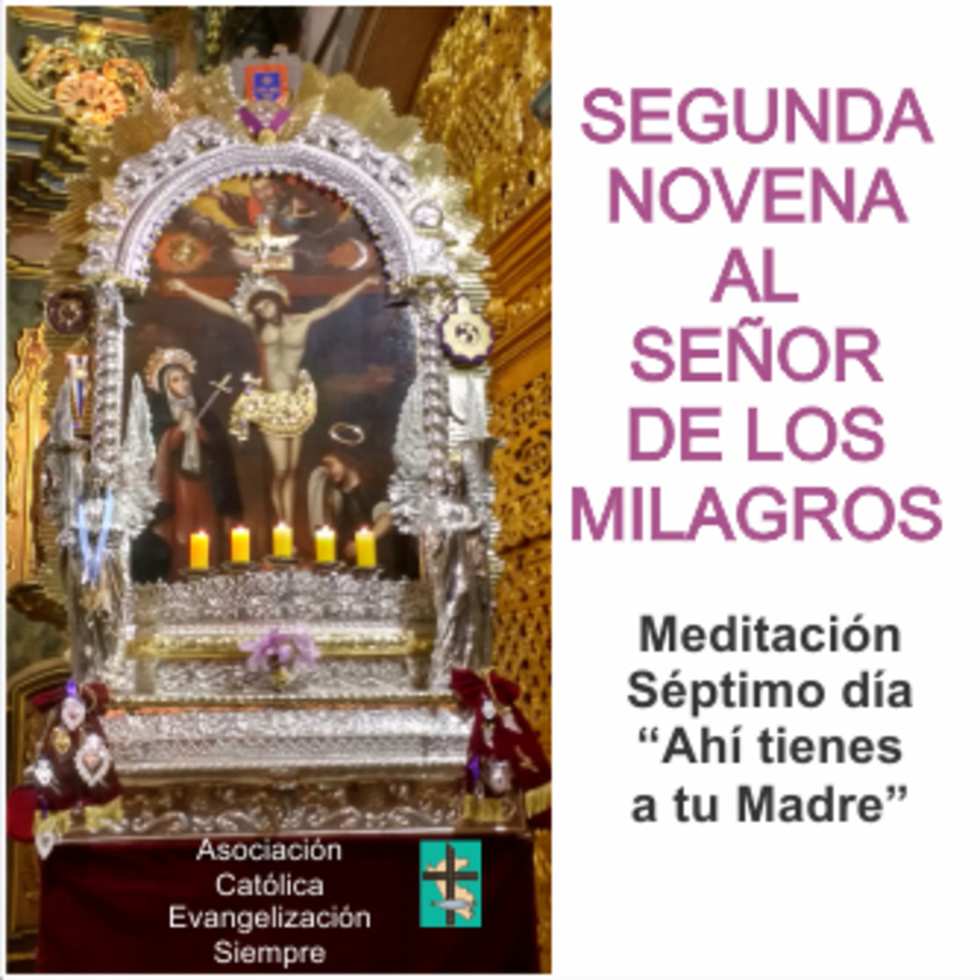 SEGUNDA NOVENA AL SEÑOR DE LOS MILAGROS