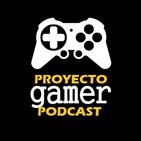 proyecto gamer podcast #128
