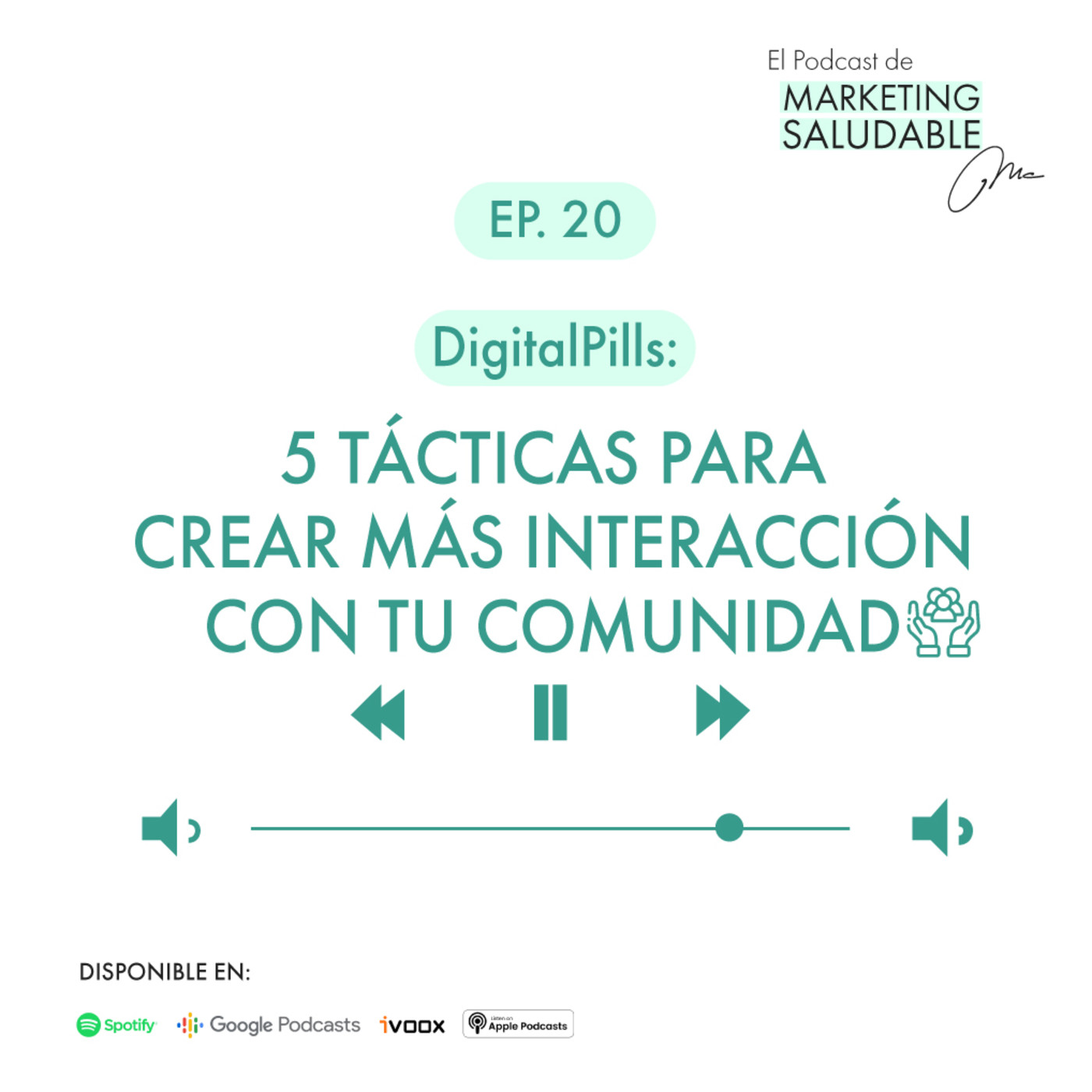 #20. Las 5 tácticas para crear más interacción con tu comunidad en redes sociales