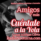 Cuéntale a la Yola: Amigos y más