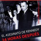 El asesinato de Kennedy, 24 horas después