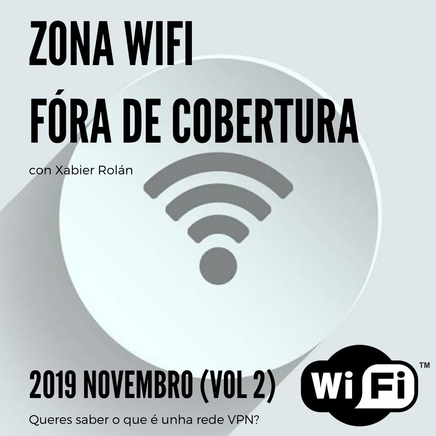 Zona Wifi con Xabier Rolán