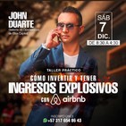 Aprende a obtener ingresos altamente explosivos con airbnb, John Duarte #184