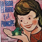 La Rana, el Rano y el Principe (Versión de Radio Madrid) (1954)