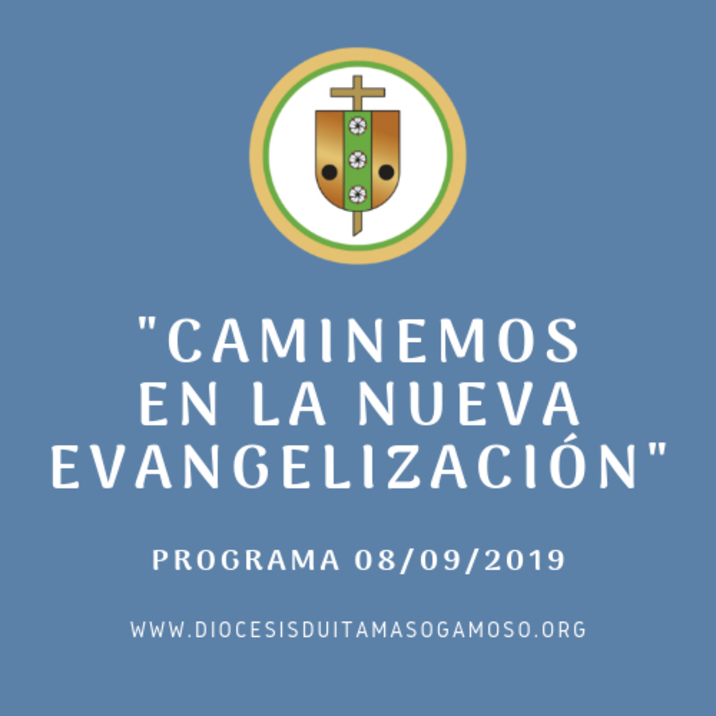 Caminemos en la Nueva Evangelización