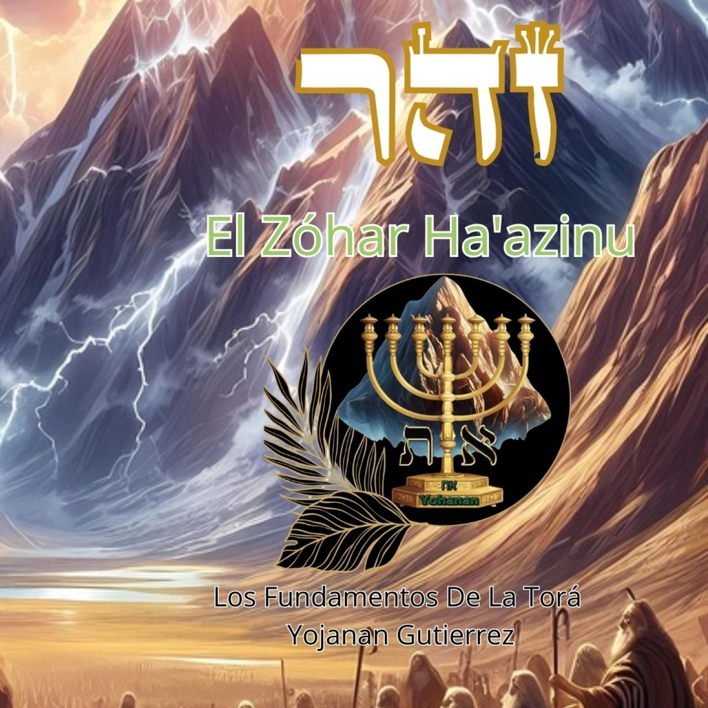 EL ZÓHAR PARASHAT HA'AZINU parte#1 episode artwork