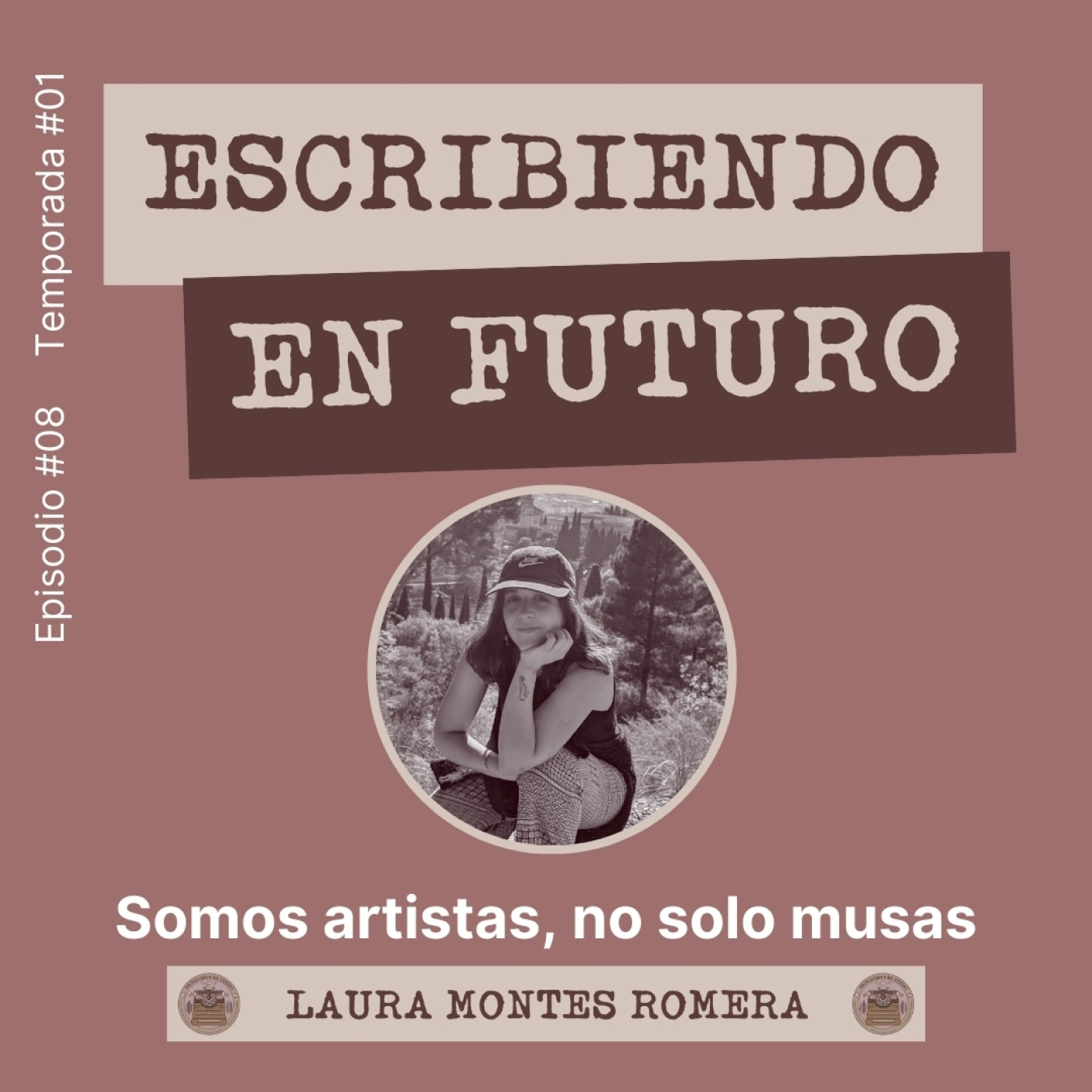 Episodio 8. Laura Montes Romera. Somos artistas, no solo musas episode artwork