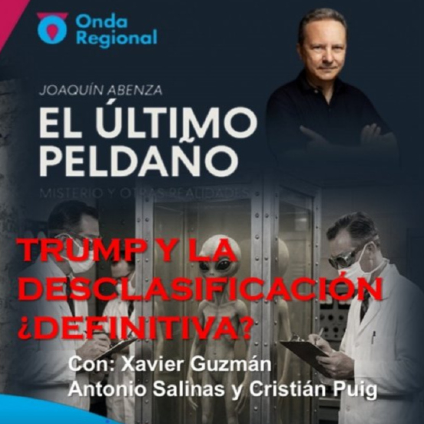 EUP (27/02/2026):Secretos del Toledo subterráneo · Trump y la desclasificación OVNI