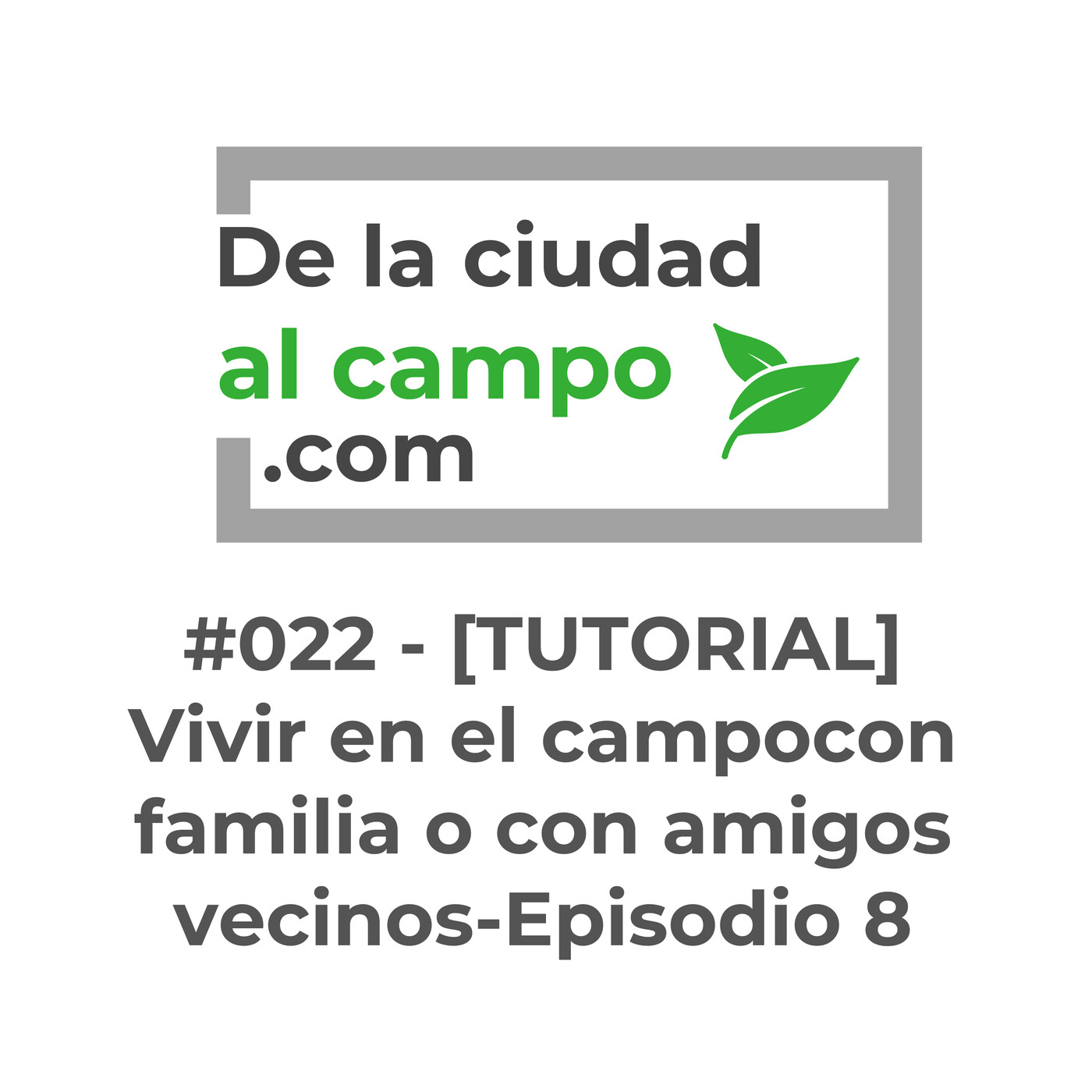 De la ciudad al campo