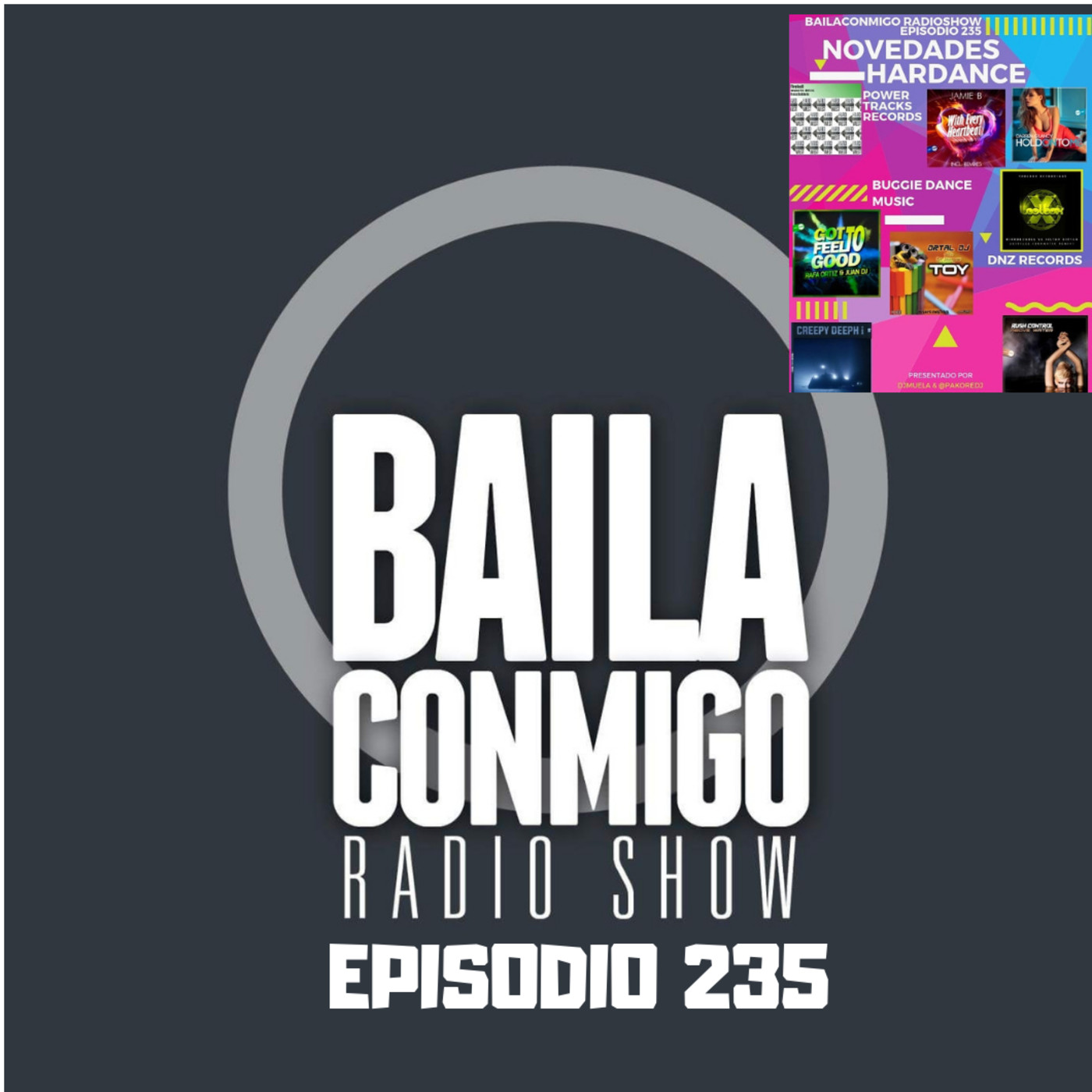 BailaConmigo RadioShow Parte 2 Episodio 235 - Episodio exclusivo para mecenas episode artwork