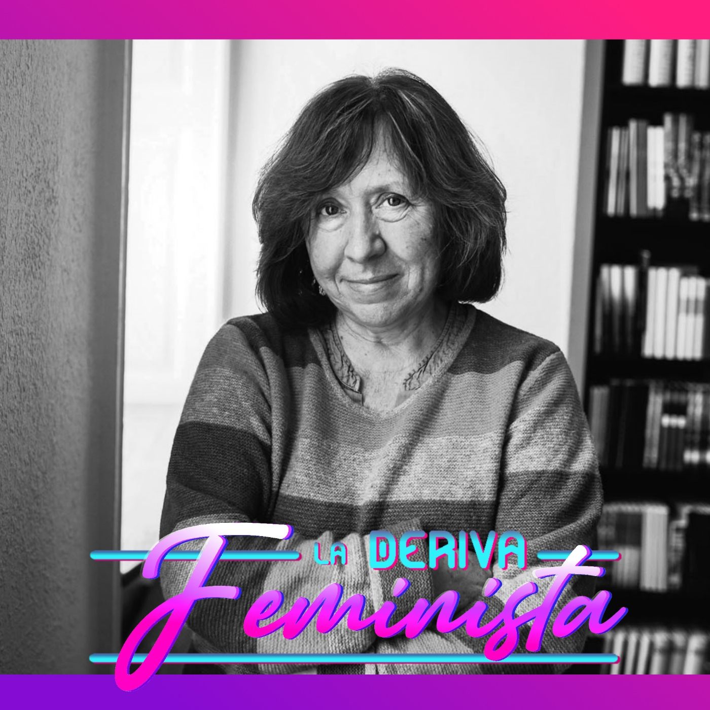 La Deriva Feminista