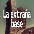 Cuarto milenio: La extraña base