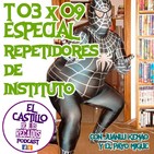 El Castillo de los Recados 03x09 Especial Repetidores de Instituto