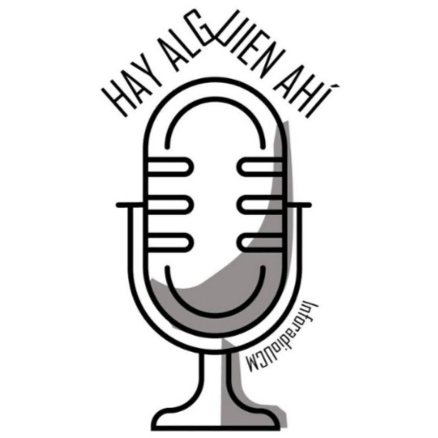 Hay Alguien Ahí Podcast