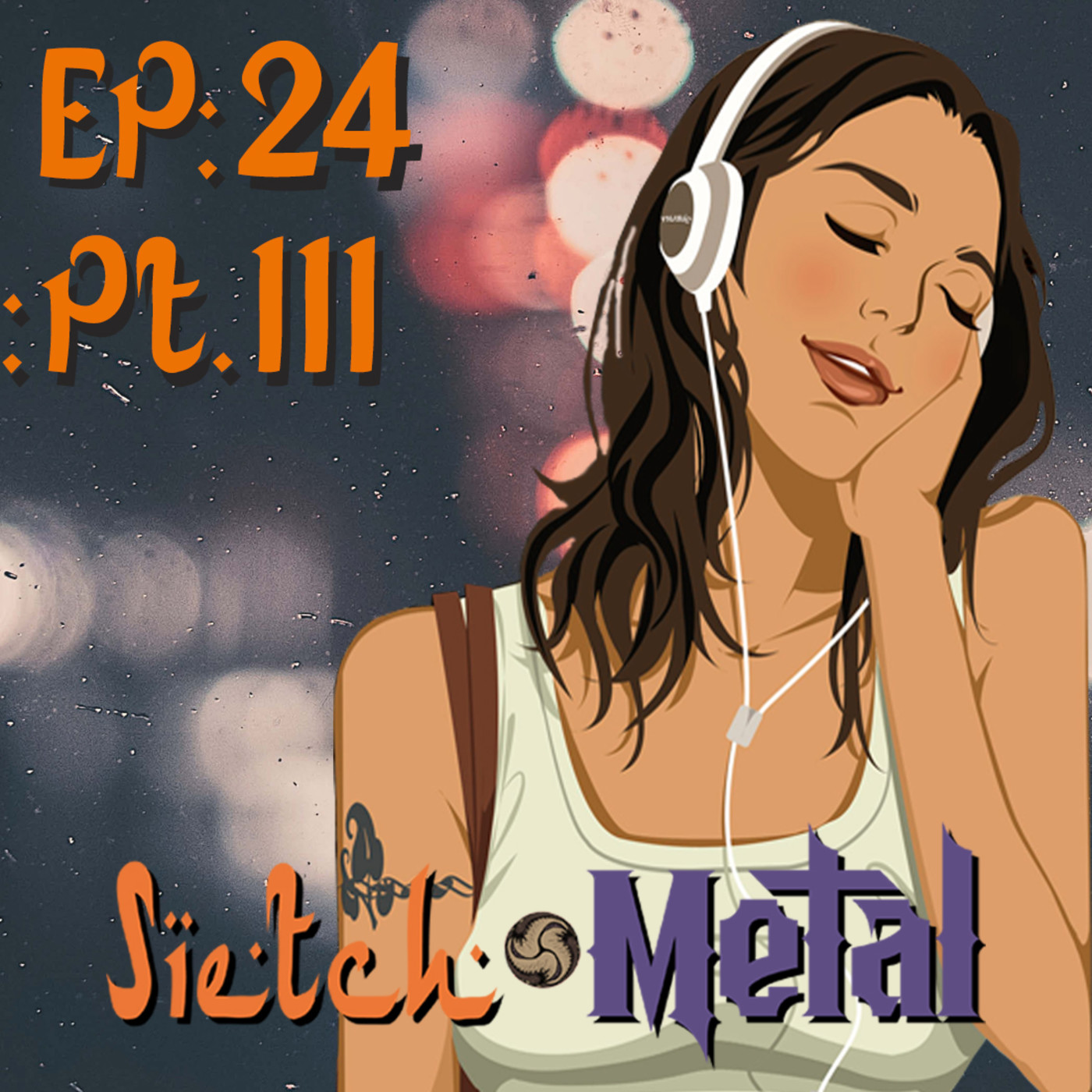 SIETCH METAL PODCAST