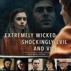 Cine en casa 01: Extremadamente cruel, malvado y perverso (2019)