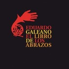 Programa 79 – El libro de los abrazos – 2° bloque