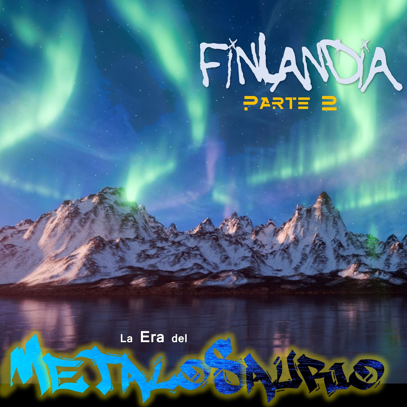 Finlandia (Parte 2) - La Era del MetaloSaurio (Edicion 405) episode artwork