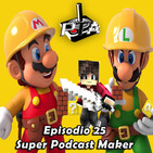 Play Them All - Episodio 25 : Super Podcast Maker