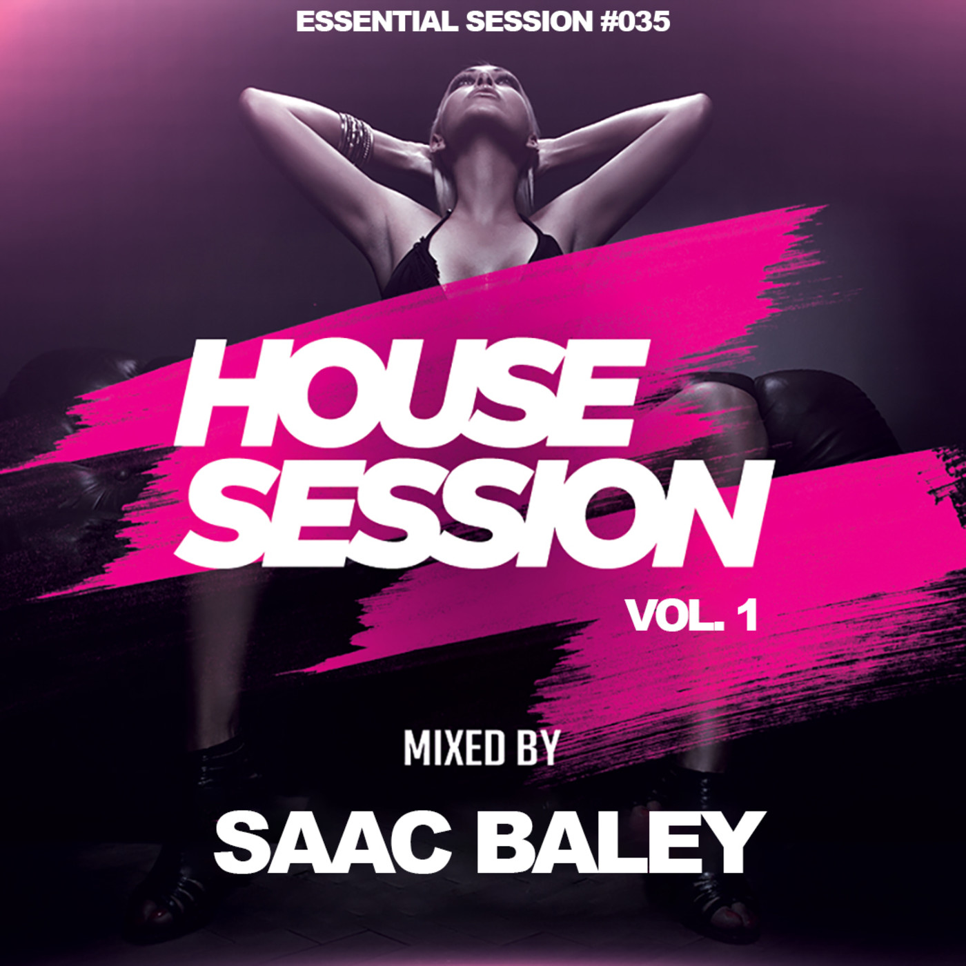 Essential Session by Saac Baley