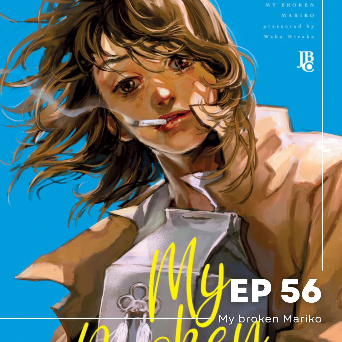 56 - "My Broken Mariko" de Waka Hirako episode artwork