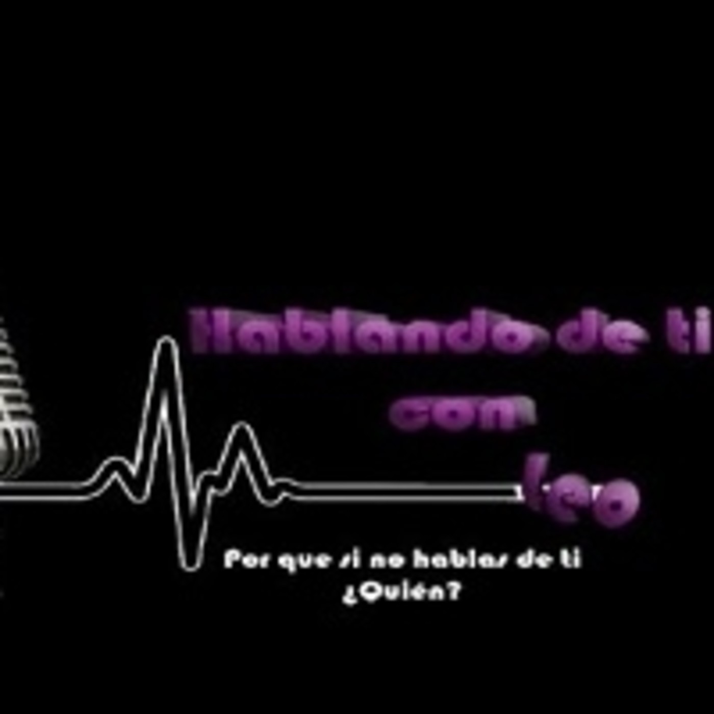 Hablando de ti con Leo 040821 p149 episode artwork
