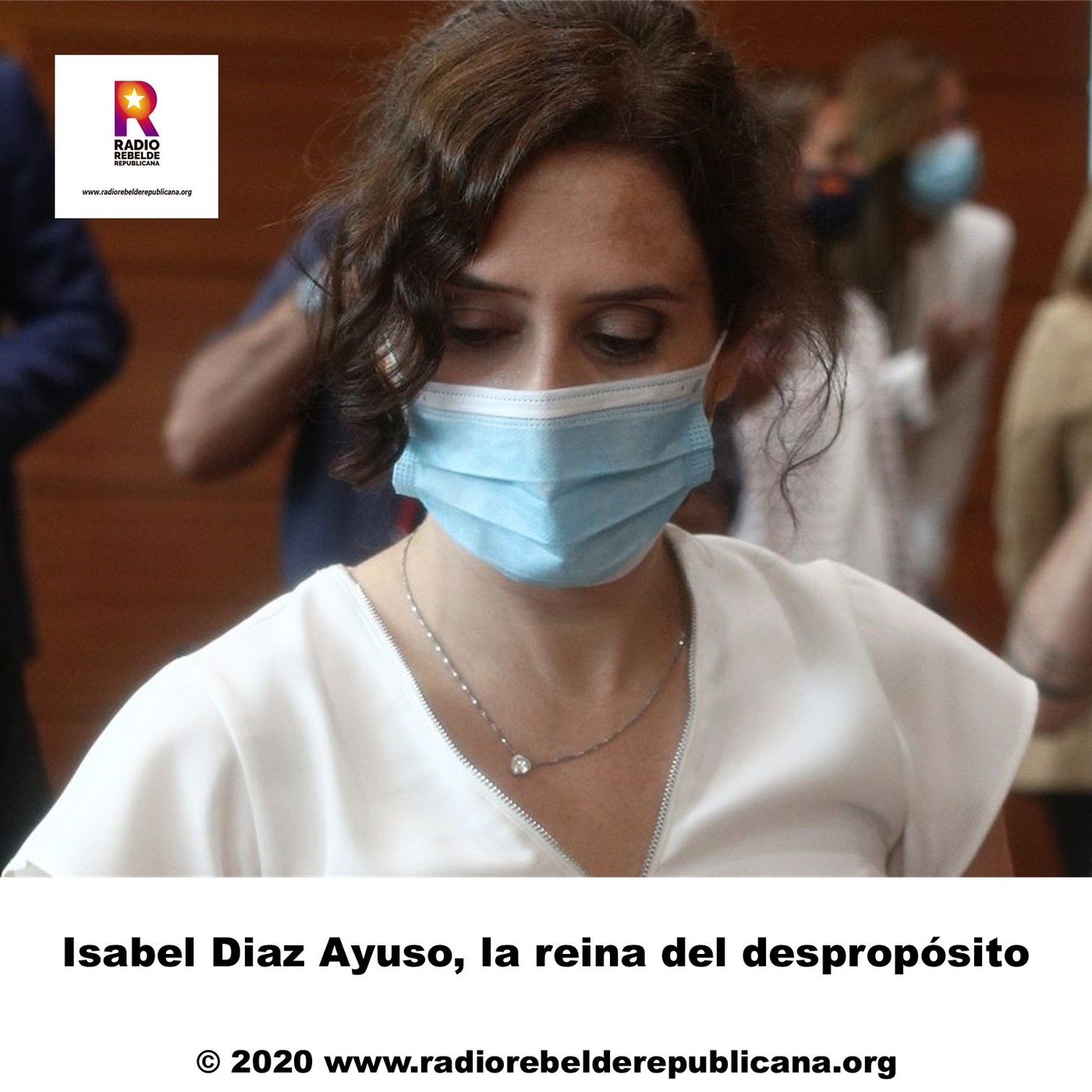 Isabel Diaz Ayuso, la reina del despropósito