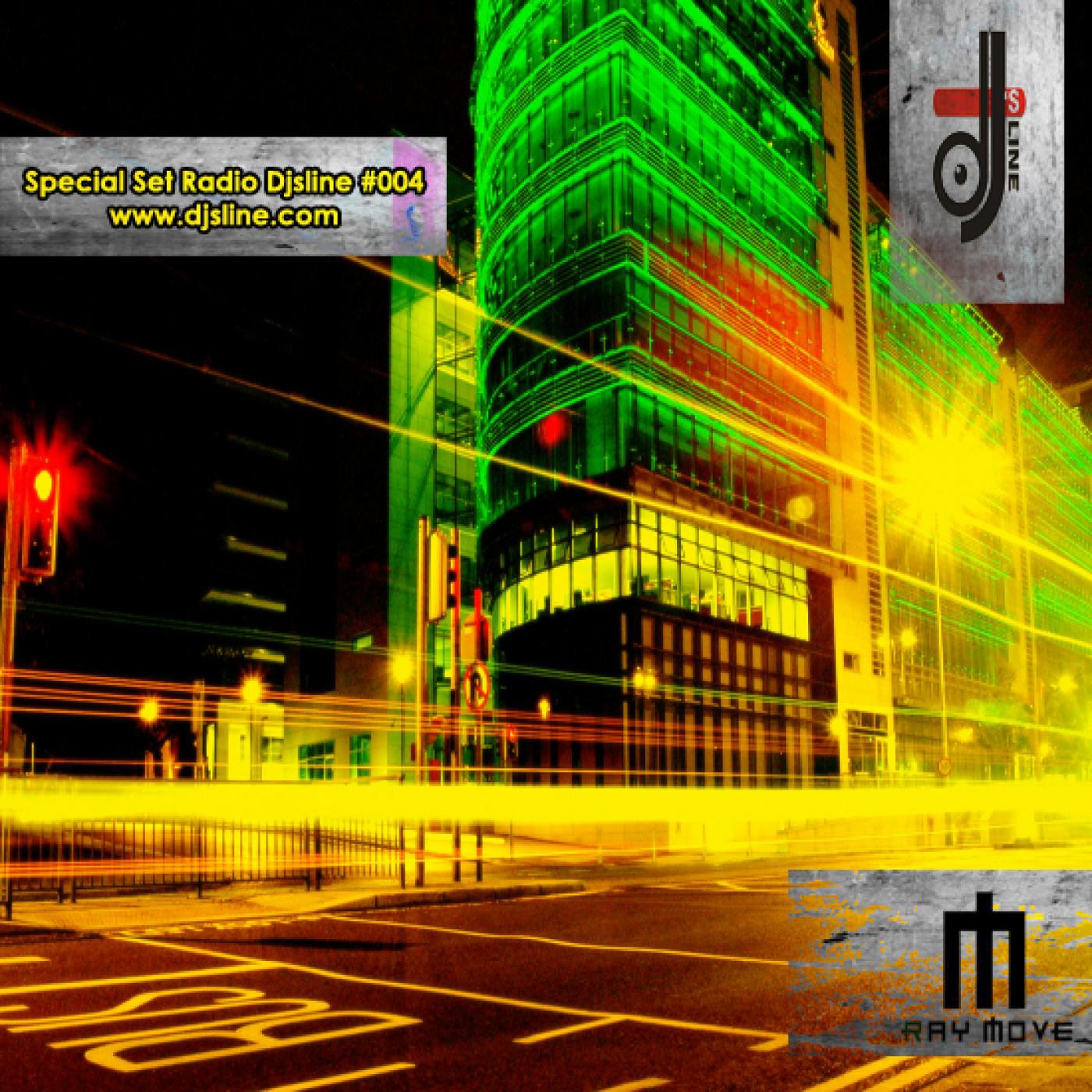 Ray Move - Special Set for Radio Djsline #004 episode artwork
