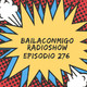 BailaConmigo RadioShow Episodio 276