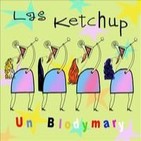 Las ketchup - Un blodymary (Blodymary houseton mix)