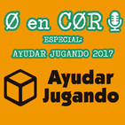 Cero en Cordura ESPECIAL AYUDAR JUGANDO 2017
