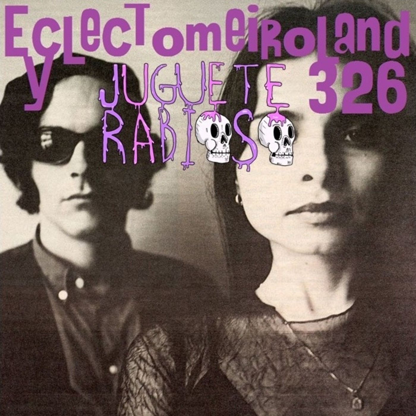 Eclectomeiroland 326 episode artwork