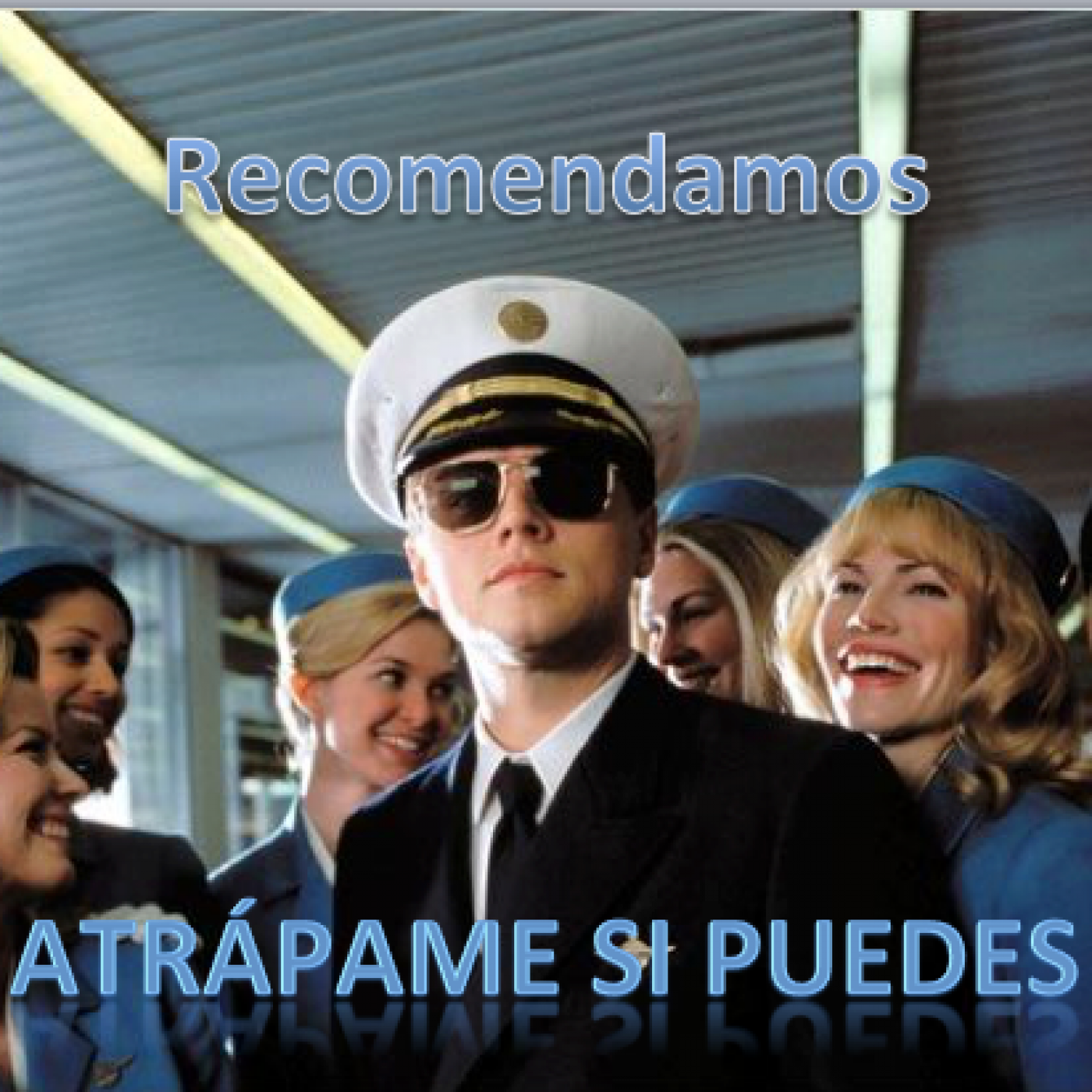 Recomendamos - Atrápame si puedes (2002)