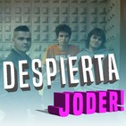 Despierta Joder 5