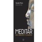 Presentación: MEDITAR, CON EL HINDUISMO Y EL BUDISMO, de Vicente Merlo - Alfonso Colodrón, Jesús Tablate y Javier Ruiz