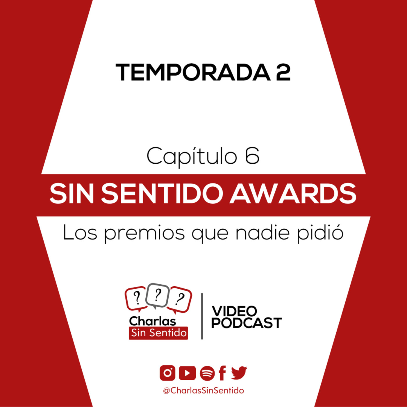 Charlas Sin Sentido - Podcast