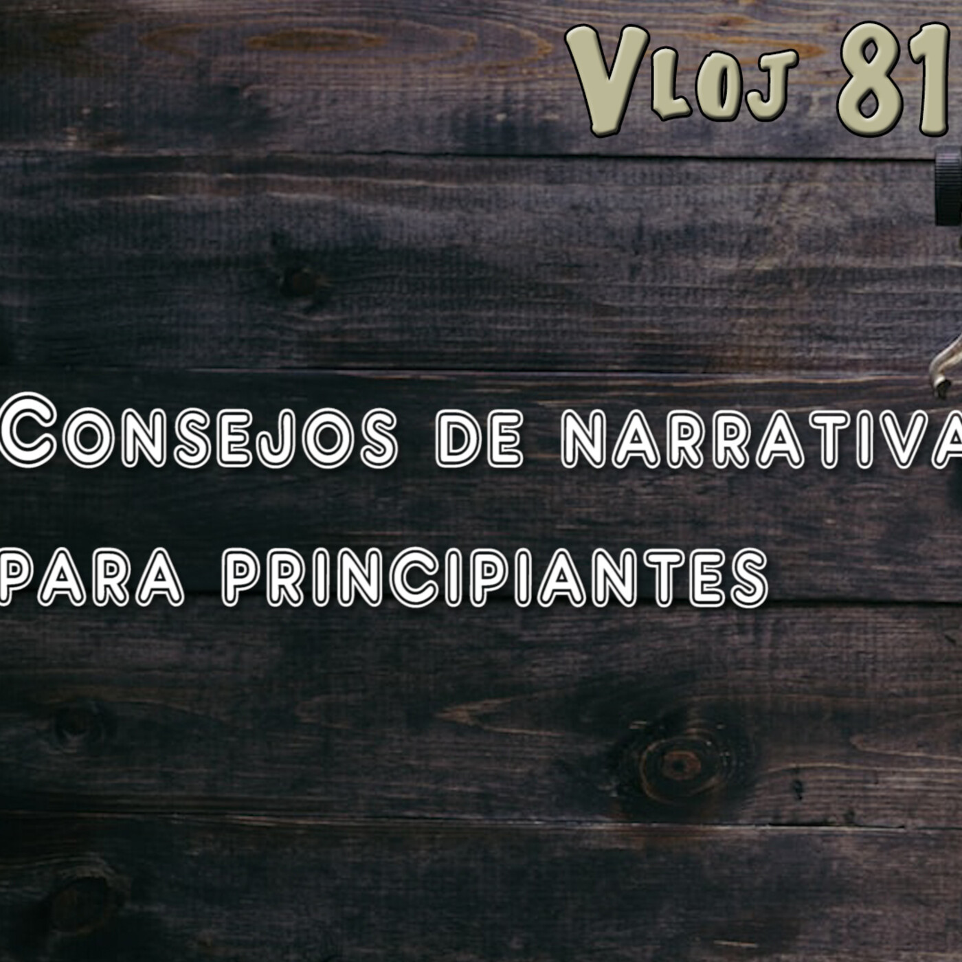 Narrativa para principiantes episode artwork