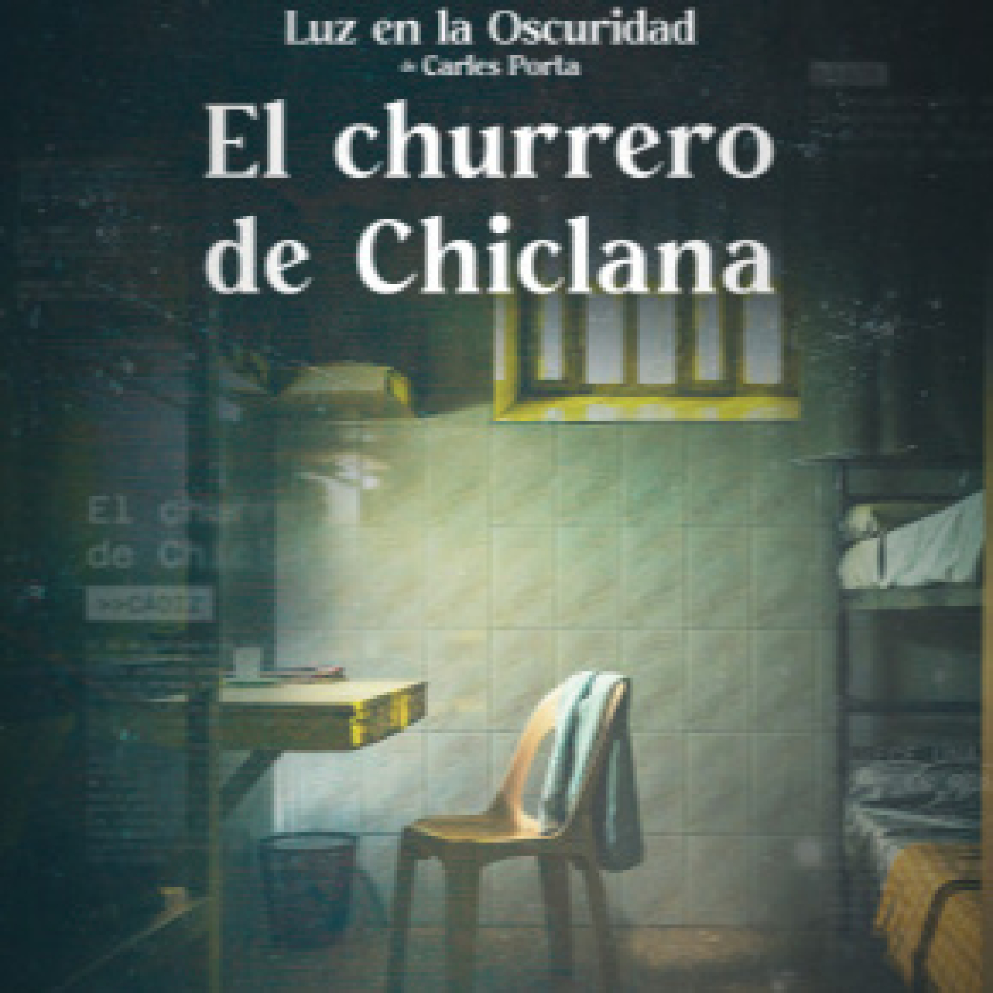 Luz en la oscuridad T2: El churrero de Chiclana