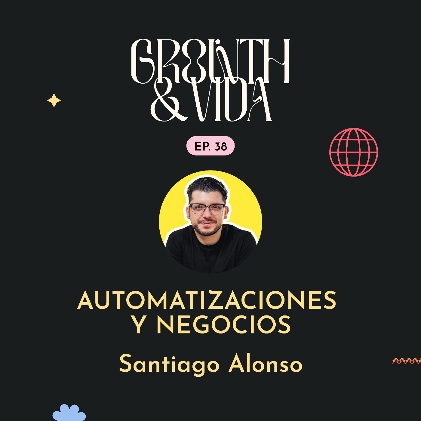Growth y Vida