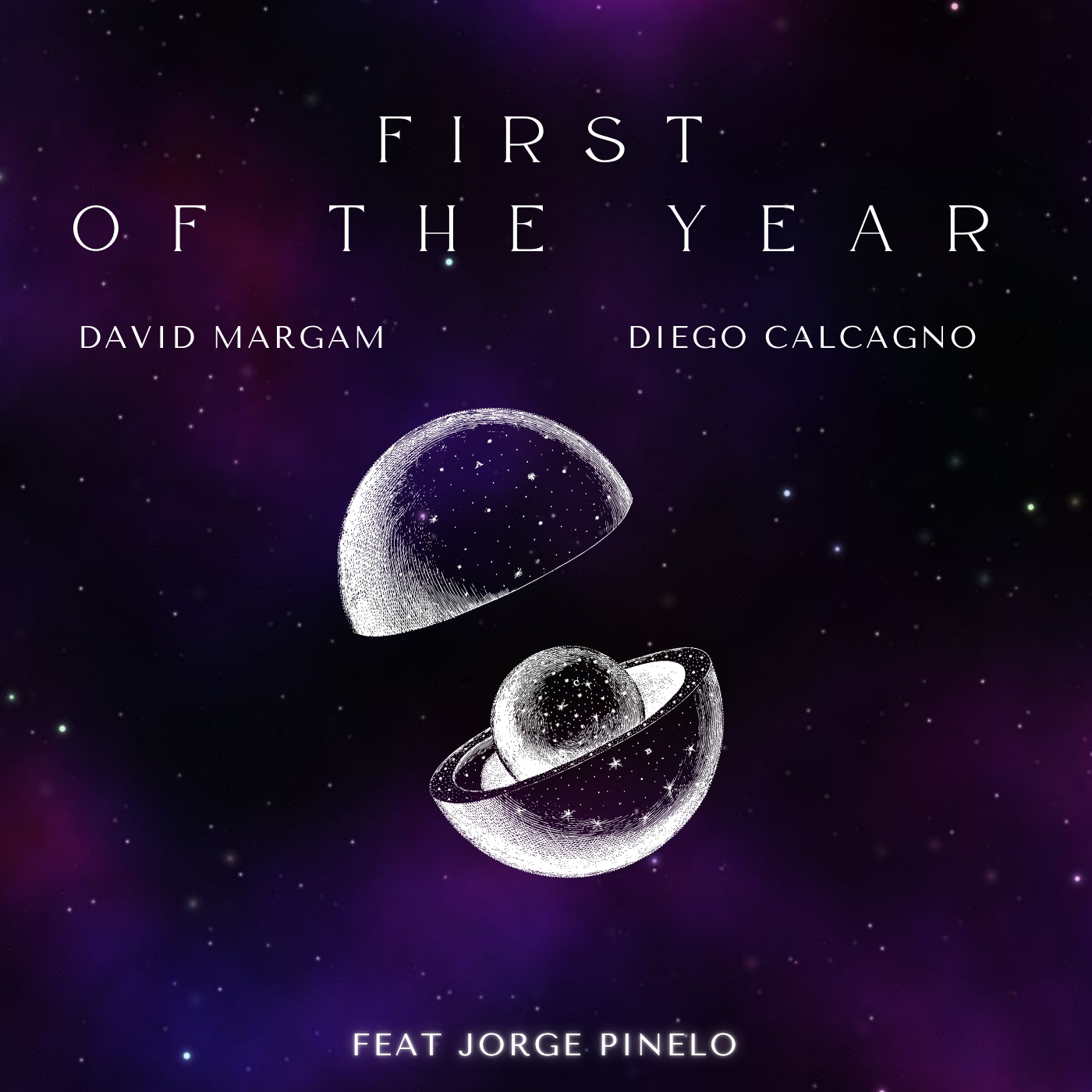 DAVID MARGAM & DIEGO CALCAGNO feat. JORGE PINELO - First Of The Year. episode artwork