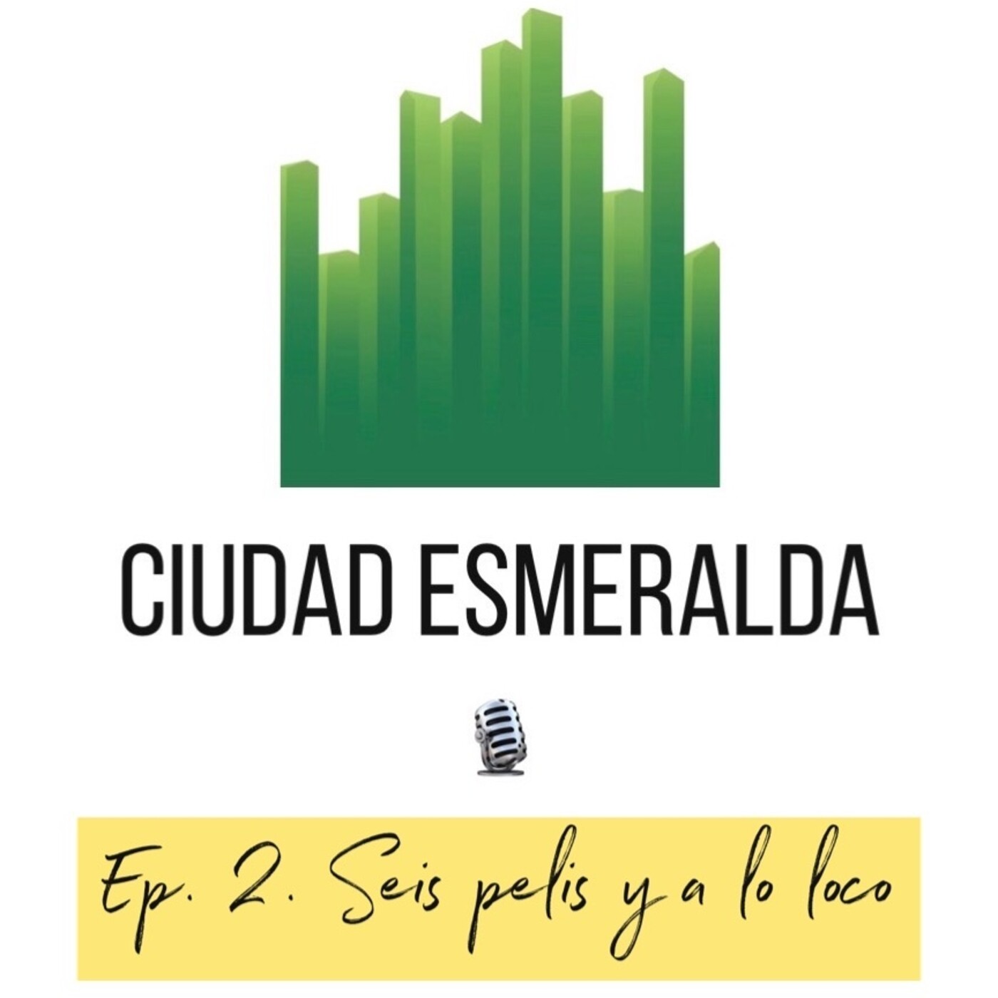 Ciudad Esmeralda #2: 6 pelis y a lo loco (Parte 1)