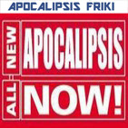 Apocalipsis Friki 101 - All-New Apocalipsis NOW! #1