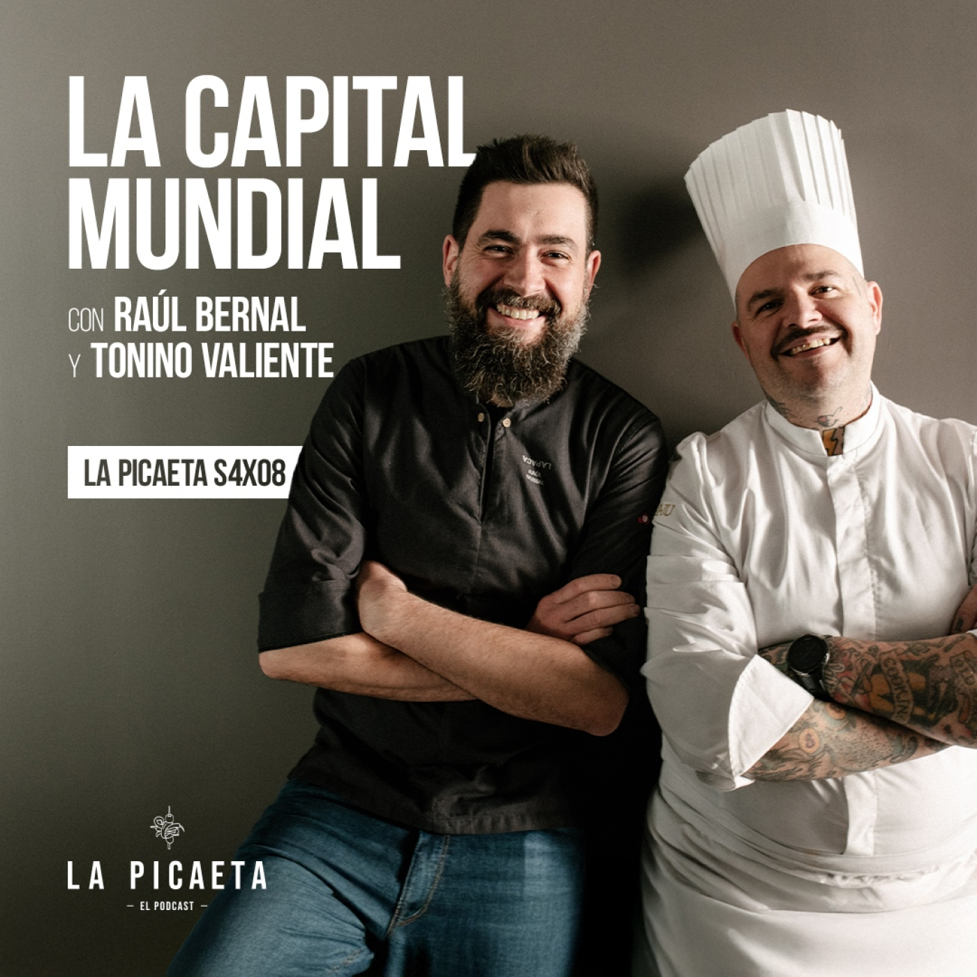 LA CAPITAL MUNDIAL con Raúl Bernal y Tonino Valiente | La Picaeta S4E08