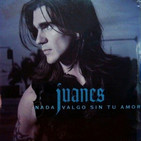Juanes - Nada Valgo Sin Tu Amor