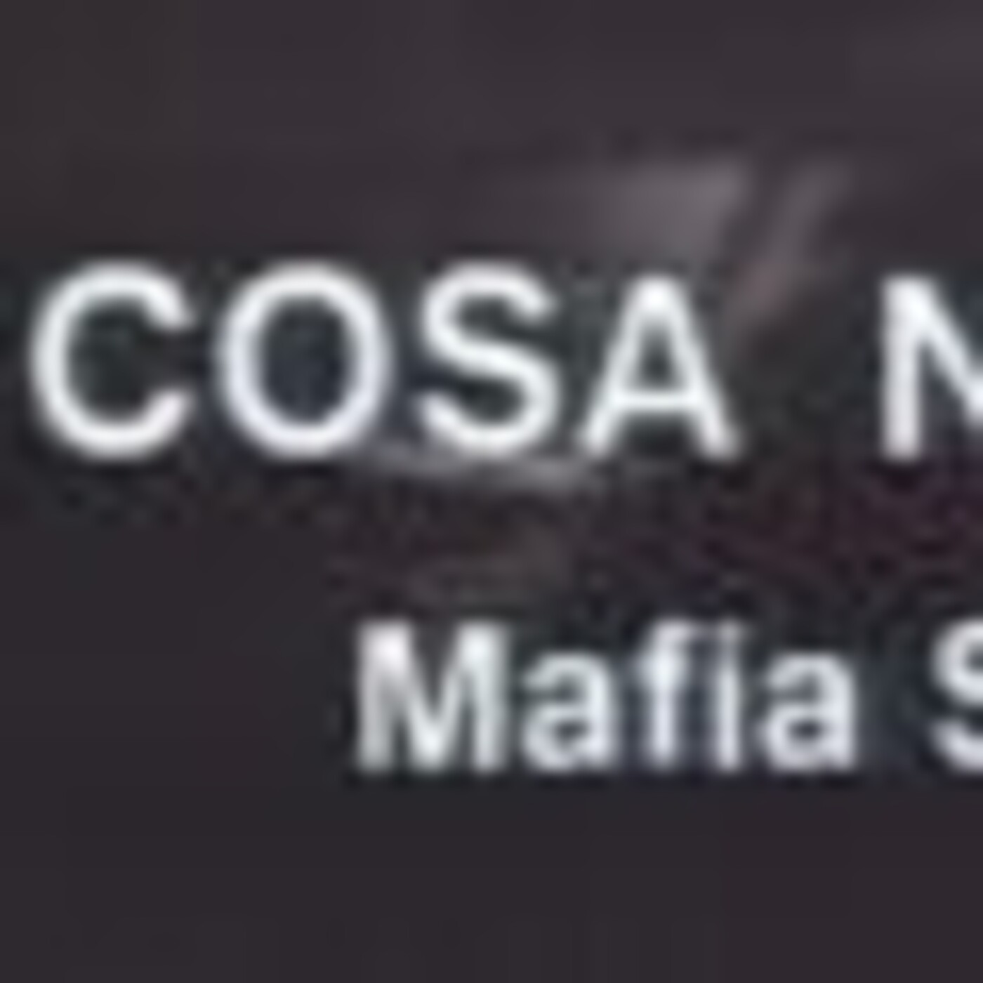 Cosa Nostra, Historias De La Mafia: 2- Cosa Nostra episode artwork